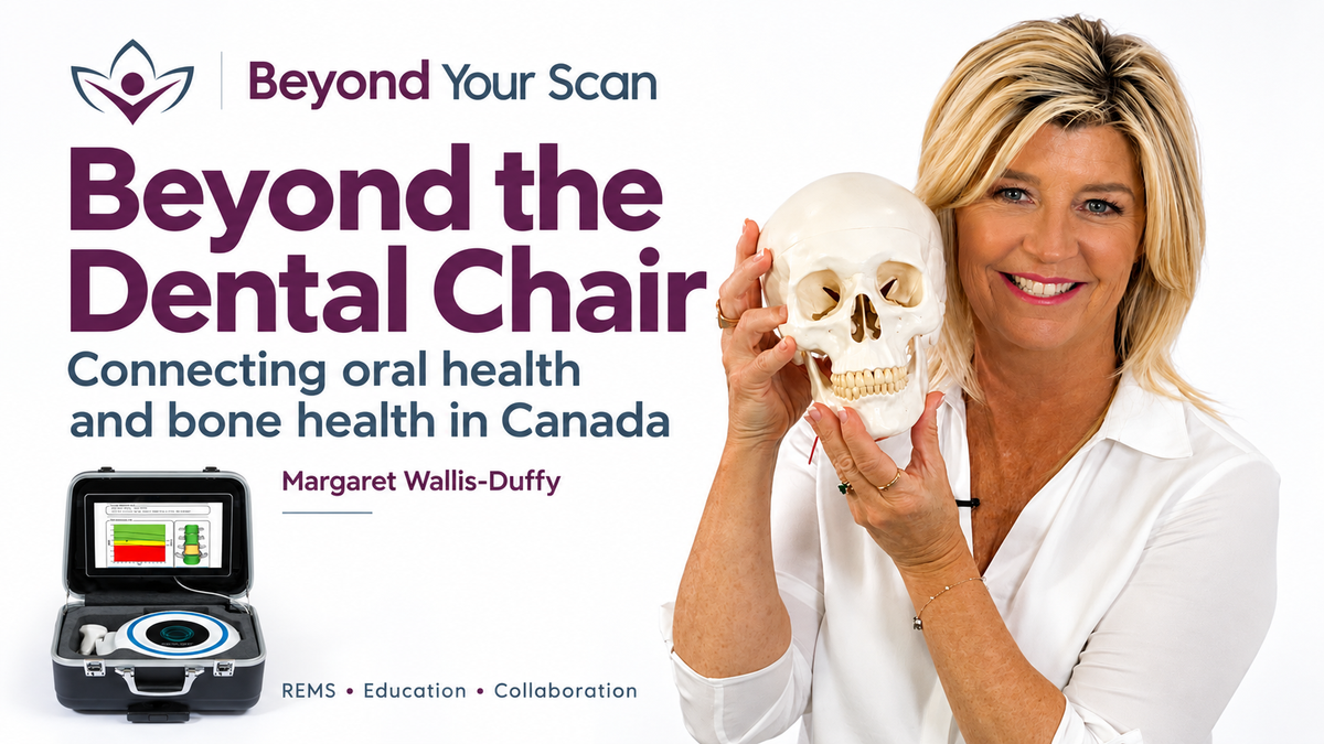 Beyond the Dental Chair: Connecting Oral Health and Bone Health in Canada