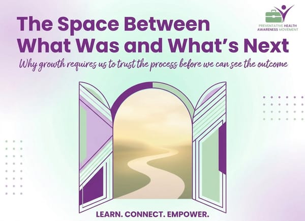 The Space between What Was and What's Next.