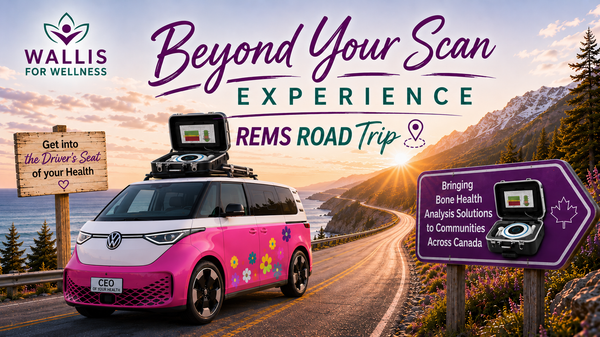 Wallis for Wellness — Beyond Your Scan Experience has officially launched!